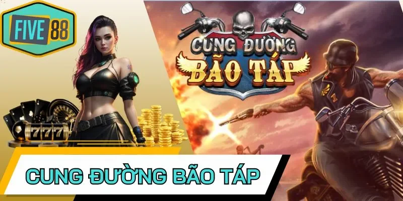 Mẹo chơi Cung Đường Bão Táp
