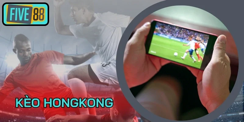 kèo hongkong