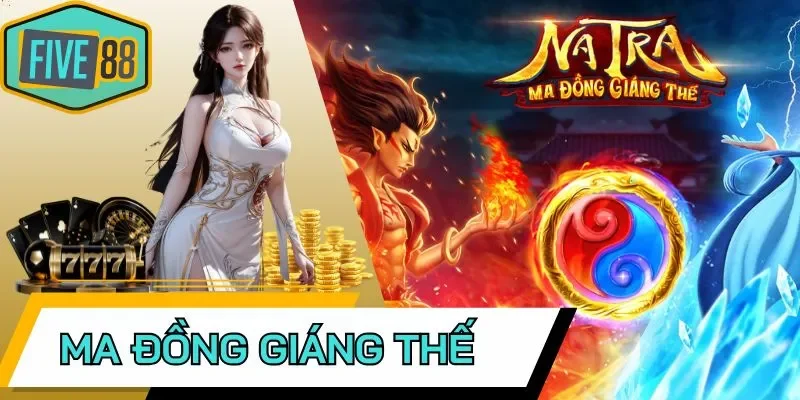 Cách chơi Ma Đồng Giáng Thế