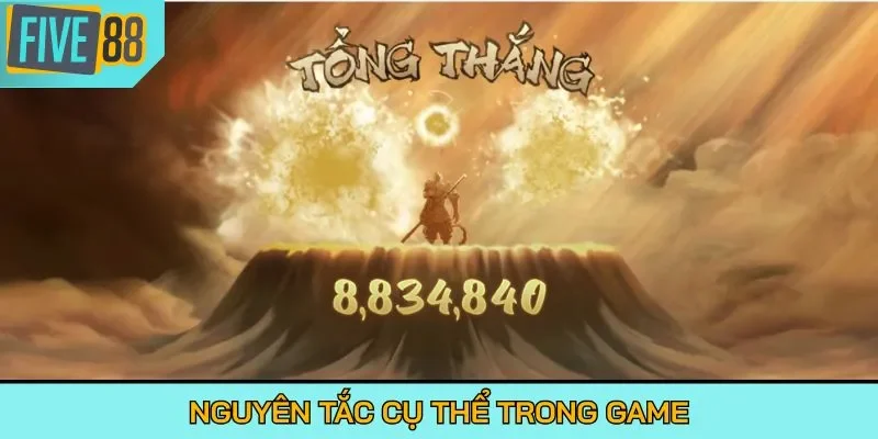 Nguyên tắc cụ thể trong game